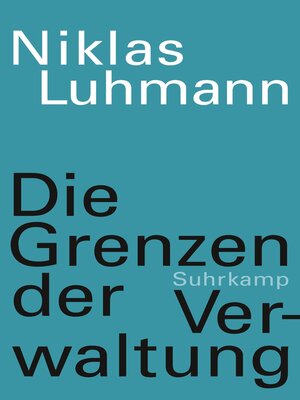 cover image of Die Grenzen der Verwaltung